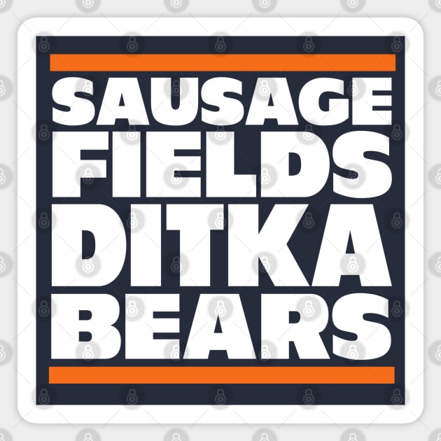 Sausage. Fields. Ditka. Bears. Sticker by BodinStreet